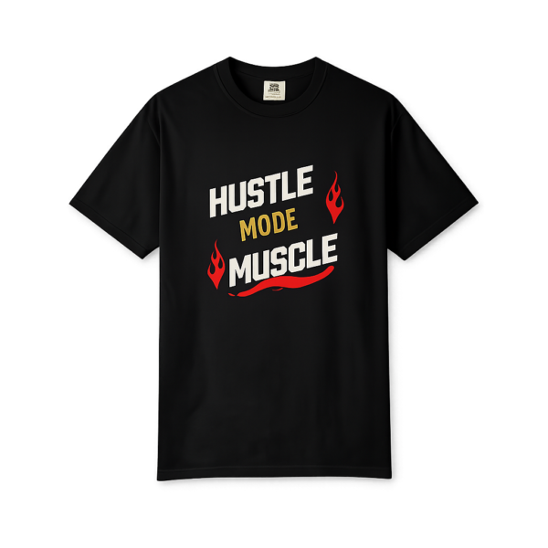 Hustle Mode Muscle T-Shirt | Motivational Gym Tee